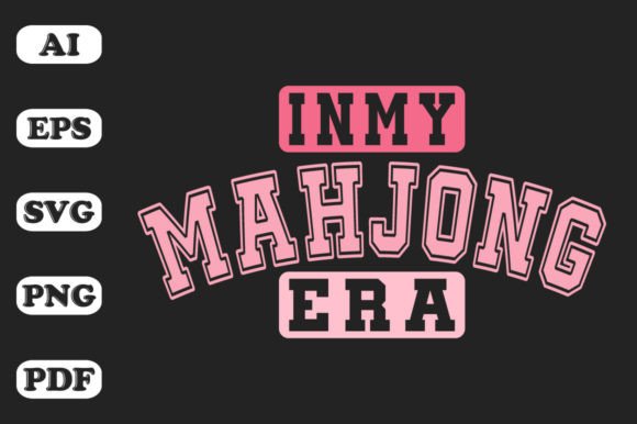 Download In My Mahjong Era T-shirt Designs - Shirt designs Collection